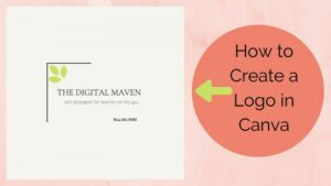 How To Create A Logo In Canva [Step-By-Step Tutorial]